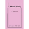 A Feminine Ending