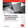 Mastering Lambdas: Java Programming in a Multicore World