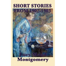 The Short Stories of Lucy Maud Montgomery from 1902-1903