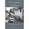 A Conspiracy of Talkers