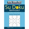 New York Post Difficult Su Doku: The Official Utterly Adictive Number-Placing Puzzle