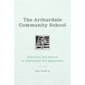 The Arthurdale Community School: Education and Reform in Depression Era Appalachia