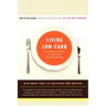 Living Low-Carb: The Complete Guide to Long-Term Carb Dieting