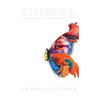 Change.: Shed What Was Never You to Reveal Who You've Always Been