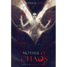 Mother of Chaos