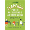 Leapfrog Public Accounting's Learning Curve: Real Life Advice for New Hire Success