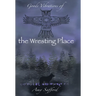 Goode Vibrations of the Wresting Place