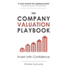 The Company Valuation Playbook: Invest with Confidence