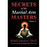 Secrets of the Martial Arts Masters 2