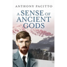 A Sense of Ancient Gods
