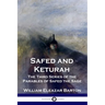Safed and Keturah: The Third Series of the Parables of Safed the Sage