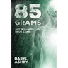 85 Grams: The Story of Art Williams - Drug Czar