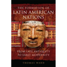 The Formation of Latin American Nations: From Late Antiquity to Early Modernity