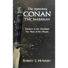 The Legendary Conan the Barbarian