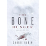 The Bone Hunger