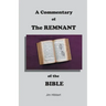 A Commentary of The Remnant of the Bible