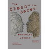 The Clash of the Races: Bilingual Edition