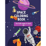 Space Coloring Book: For kids ages 4 and up