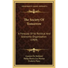 The Society Of Tomorrow: A Forecast Of Its Political And Economic Organization (1904)