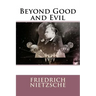 Beyond Good and Evil