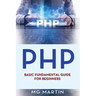 Php: Basic Fundamental Guide for Beginners
