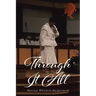 Through It All