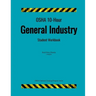 OSHA 10-Hour General Industry; Student Workbook