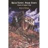 Rich Town Poor Town