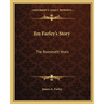 Jim Farley's Story: The Roosevelt Years