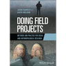 Doing Field Projects: Methods and Practice for Social and Anthropological Research