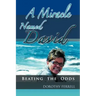 A Miracle Named David: Beating the Odds