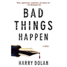 Bad Things Happen