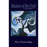 Masters of the Craft - Second Edition