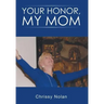 Your Honor, My Mom