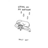 Crying on My Birthday