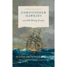 Christopher Hawkins and His Daring Escapes: A Revolutionary War Novel