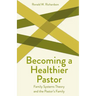 Becoming a Healthier Pastor