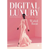 Digital Luxury