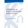 Children in Early Christian Narratives