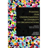 Pushing our Understanding of Diversity in Organizations