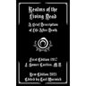 Realms of the Living Dead: A Brief Description of Life After Death