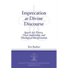 Imprecation as Divine Discourse: Speech Act Theory, Dual Authorship, and Theological Interpretation