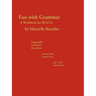 Fun with Grammar: A Workbook for All of Us