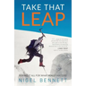 Take That Leap: Risking It All For What REALLY Matters