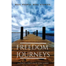 Freedom Journeys. Real People. Real Stories.