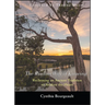 The Wisdom Way of Knowing: Reclaiming an Ancient Tradition to Awaken the Heart
