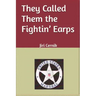 They Called Them the Fightin' Earps
