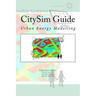 CitySim Guide: Urban Energy Modelling