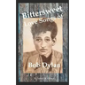 Bittersweet Love Songs of Bob Dylan