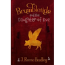 Brumbletide and the Daughter of Eve
